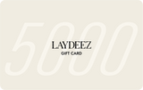 LAYDEEZ GIFT CARD (Digital)